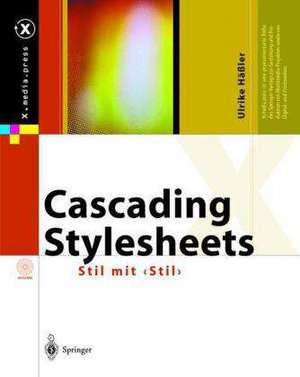 Cascading Stylesheets: Stil mit 〈stil〉 de Ulrike Häßler