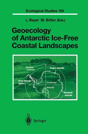 Geoecology of Antarctic Ice-Free Coastal Landscapes de L. Beyer