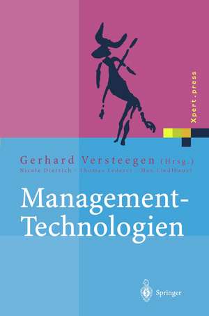 Management-Technologien: Konvergenz von Knowledge-, Dokumenten-, Workflow- und Contentmanagement de N. Dietrich