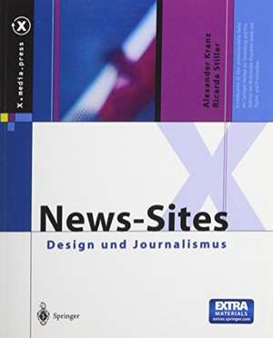 News-Sites: Design und Journalismus de Alexander Kranz