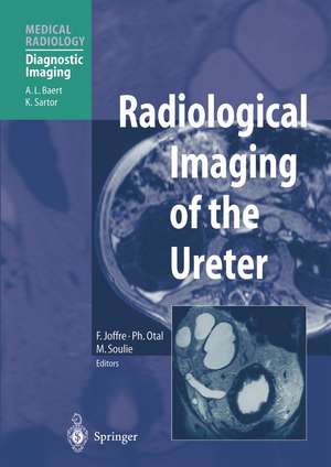 Radiological Imaging of the Ureter de Francis Joffre