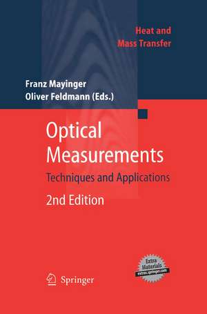 Optical Measurements: Techniques and Applications de Oliver Feldmann