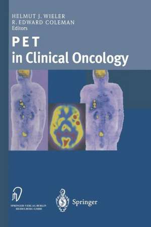 PET in Clinical Oncology de Helmut J. Wieler