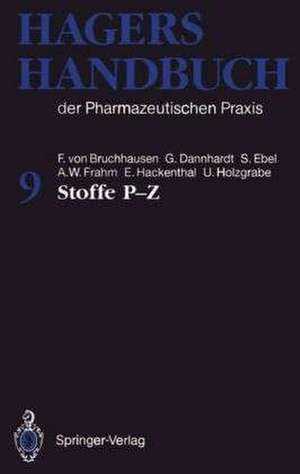 Hagers Handbuch der Pharmazeutischen Praxis de Franz v. Bruchhausen