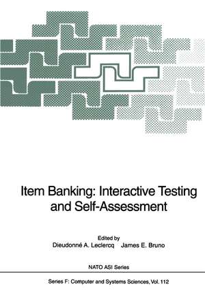 Item Banking: Interactive Testing and Self-Assessment de Dieudonne A. Leclercq