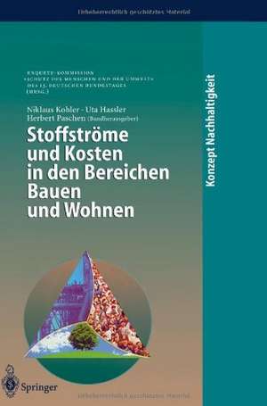 Stoffströme und Kosten in den Bereichen Bauen und Wohnen de N. Kohler