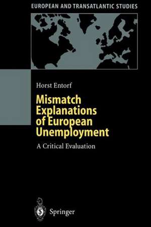 Mismatch Explanations of European Unemployment: A Critical Evaluation de Horst Entorf