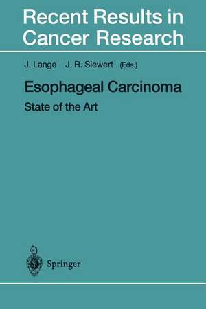 Esophageal Carcinoma: State of the Art de J. Lange