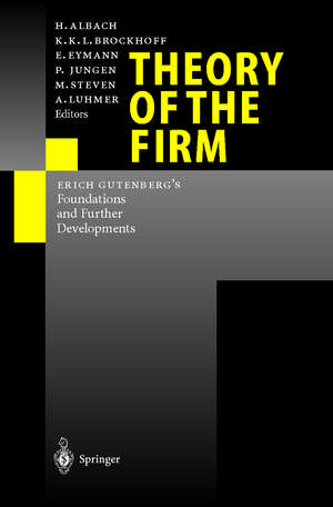 Theory of the Firm: Erich Gutenberg’s Foundations and Further Developments de H. Albach