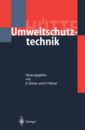 Hütte: Umweltschutztechnik de Klaus Görner