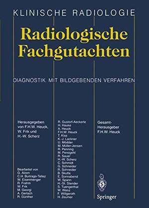 Radiologische Fachgutachten de Friedrich H. W. Heuck