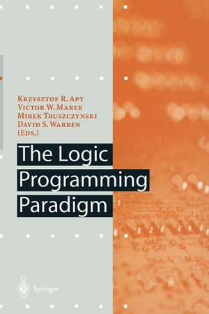 The Logic Programming Paradigm: A 25-Year Perspective de Krzysztof R. Apt