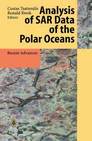 Analysis of SAR Data of the Polar Oceans: Recent Advances de Costas Tsatsoulis