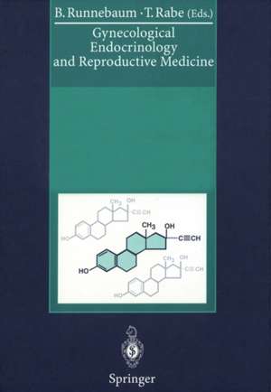 Gynecological Endocrinology and Reproductive Medicine: Volume 1 and 2 de Benno Runnebaum