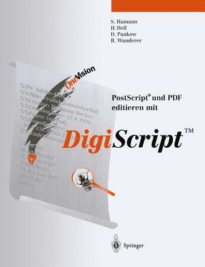 Post Script® und PDF editieren mit DigiScript™ de Sabine Hamann