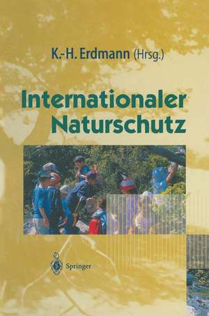 Internationaler Naturschutz de Karl-Heinz Erdmann