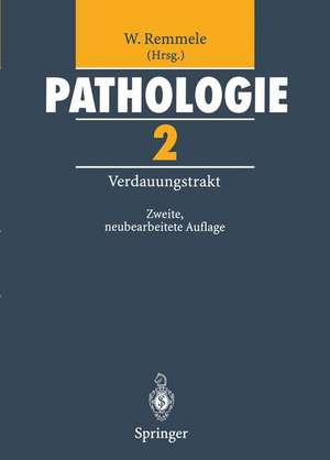 Pathologie 2: Verdauungstrakt de Wolfgang Remmele