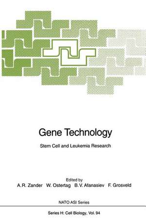 Gene Technology: Stem Cell and Leukemia Research de Axel R. Zander