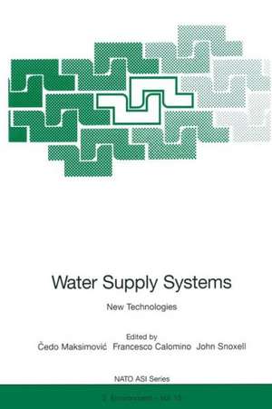 Water Supply Systems: New Technologies de Cedo Maksimovic