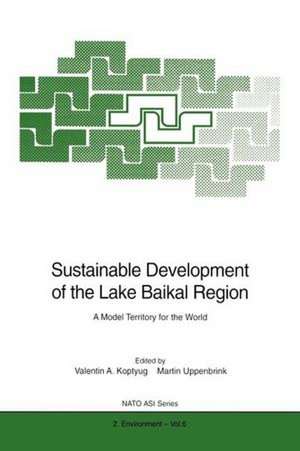 Sustainable Development of the Lake Baikal Region: A Model Territory for the World de Valentin A. Koptyug