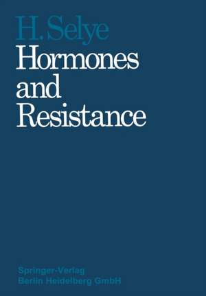 Hormones and Resistance: Part 1 and Part 2 de Hans Selye