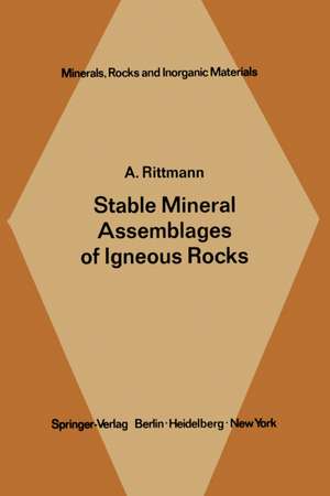 Stable Mineral Assemblages of Igneous Rocks: A Method of Calculation de A. Rittmann