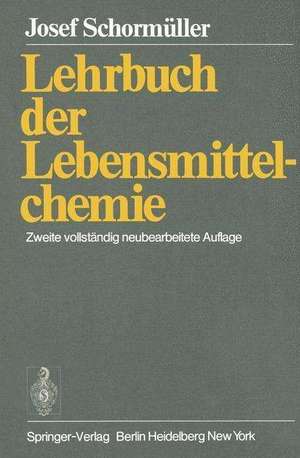 Lehrbuch der Lebensmittelchemie de J. Schormüller