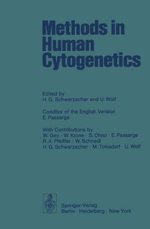 Methods in Human Cytogenetics de E. Passarge