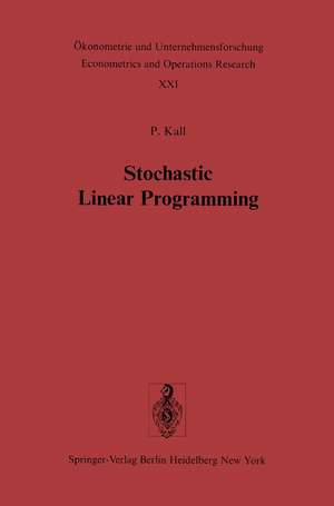 Stochastic Linear Programming de P. Kall