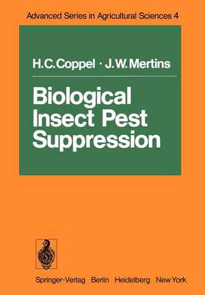 Biological Insect Pest Suppression de H. C. Coppel