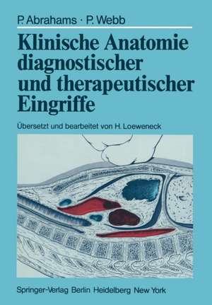 Klinische Anatomie diagnostischer und therapeutischer Eingriffe de Peter Abrahams