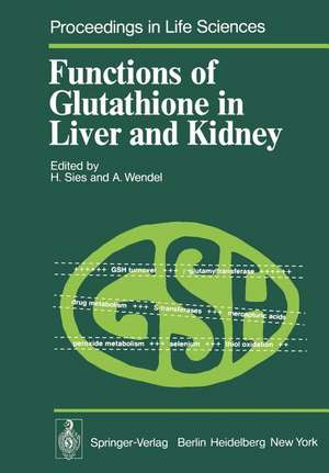 Functions of Glutathione in Liver and Kidney de H. Sies