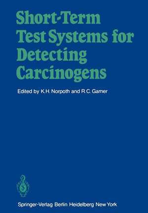 Short-Term Test Systems for Detecting Carcinogens de K. H. Norpoth