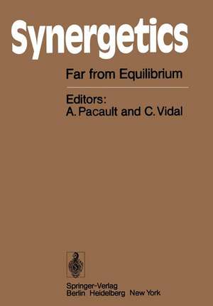 Synergetics: Far from Equilibrium de A. Pacault