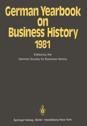 German Yearbook on Business History 1981 de W. Engels