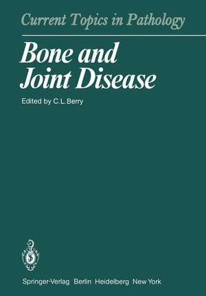 Bone and Joint Disease de C. L. Berry