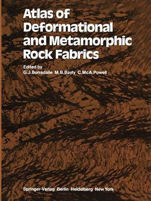 Atlas of Deformational and Metamorphic Rock Fabrics de G. J. Borradaile