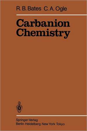 Carbanion Chemistry de R. Bates