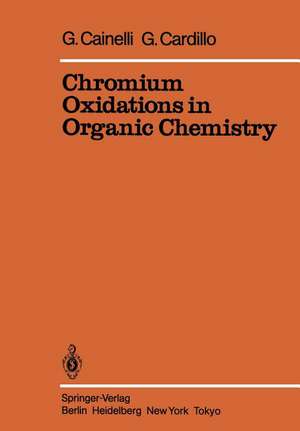 Chromium Oxidations in Organic Chemistry de G. Cainelli