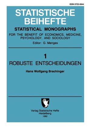 Robuste Entscheidungen: Optimale Auswahl im Rahmen weicher Modelle de H. W. Brachinger