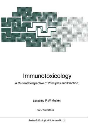 Immunotoxicology: A Current Perspective of Principles and Practice de P. W. Mullen