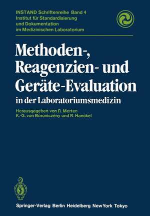 Methoden-, Reagenzien- und Geräte-Evaluation in der Laboratoriumsmedizin de Richard Merten