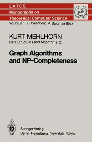 Data Structures and Algorithms 2: Graph Algorithms and NP-Completeness de K. Mehlhorn