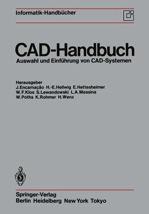 CAD-Handbuch: Auswahl und Einführung von CAD-Systemen de J. Encarnacao