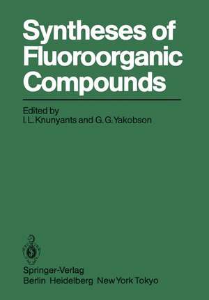 Syntheses of Fluoroorganic Compounds de I. L. Knunyants