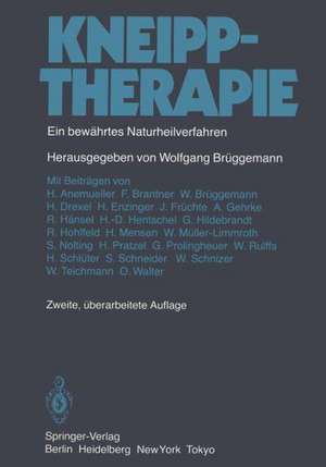 Kneipptherapie: Ein bewährtes Naturheilverfahren de Wolfgang Brüggemann