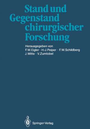 Stand und Gegenstand chirurgischer Forschung de F. W. Eigler