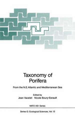 Taxonomy of Porifera: From the N.E. Atlantic and Mediterranean Sea de Jean Vacelet