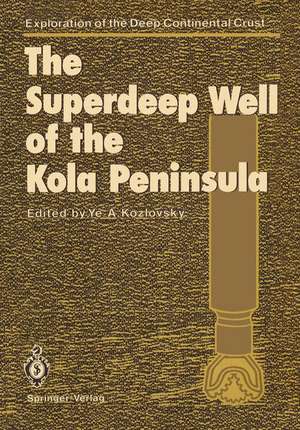 The Superdeep Well of the Kola Peninsula de N.I. Andrianov