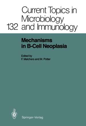 Mechanisms in B-Cell Neoplasia: Workshop at the National Cancer Institute, National Institutes of Health, Bethesda, MD,USA,March 24–26,1986 de Fritz Melchers